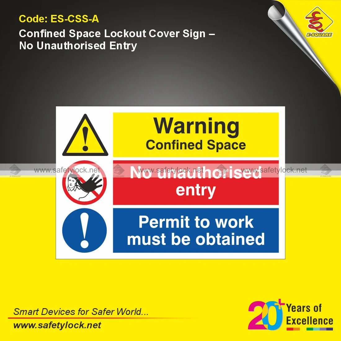 Confined Space Lockout Cover Sign with No Unauthorised Entry Message for Industrial Safety Compliance