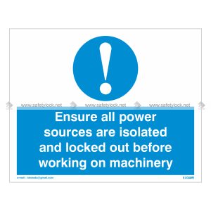 ensure all power sources are isolated lockout safety sign