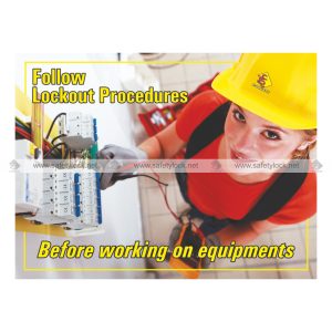 follow lockout procedures safety poster
