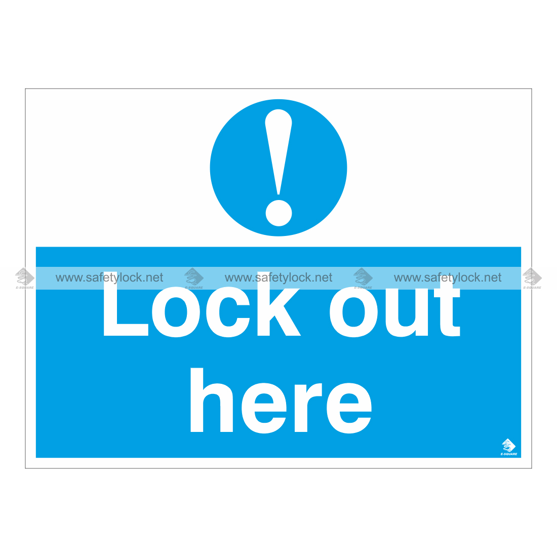 lock out here wall signs