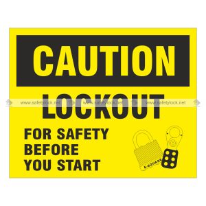 lockout for safety before you start safety sign