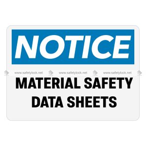 material safety data sheets OSHA notice signs