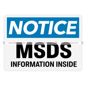 MSDS information inside OSHA notice signs