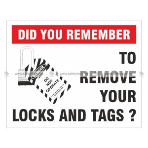 remove your locks and tags - lockout safety sign
