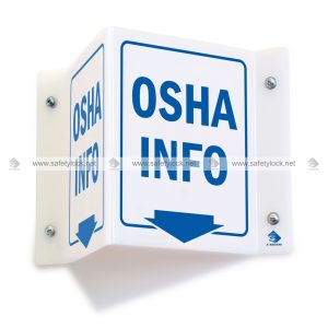 V-shape projection sign with message OSHA Info