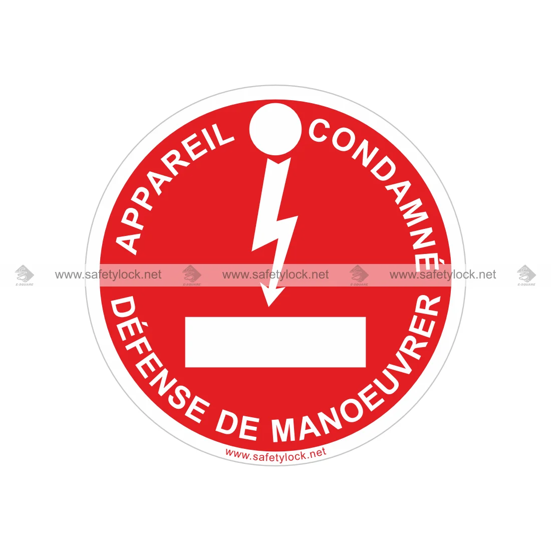 round lockout tag equipment locked out in french language