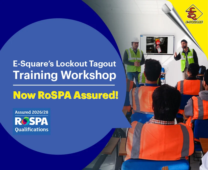 E-Square’s Lockout Tagout Training Workshop is Now RoSPA Assured!
