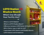 how to choose loto stations or shadow boards